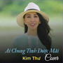 Ai Chung Tình Được Mãi Cover