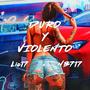 Duro y Violento (feat. NB717) [Explicit]