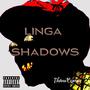 Linga Shadows (Explicit)