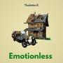 Emotionless (Explicit)