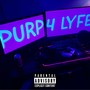 Purp4Lyfe (Explicit)