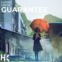 Guarantee (feat. Liviya)