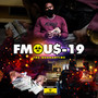 Fmous-19 (The Quarantine) [Explicit]