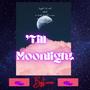 'Till Moonlight