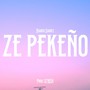 ZE PEKEÑO (feat. Scrish Beats) [Explicit]