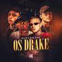 Os Drake (Explicit)