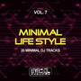 Minimal Life Style, Vol. 7 (20 Minimal DJ Tracks)