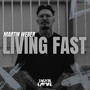 Living Fast