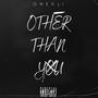 Other Than You (Explicit)