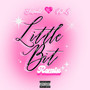 Little Bit (Remix) [Explicit]