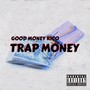 Trap Money (Explicit)