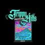 Trippy Hills 2022