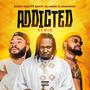 ADDICTED (feat. Son of Ika & Qdot alagbe ) [Remix]