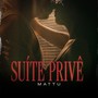 Suite Privê (Explicit)