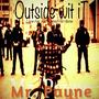 Outside Wit It (Summer version ) [Explicit]