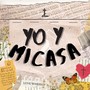 Yo y Mi Casa (feat. Davo Gamboa)