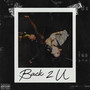 Back 2 U (Explicit)