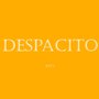 Despacito