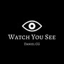 Watch You See