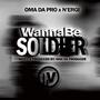 Wannabe Soldier (feat. N'ergi)