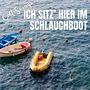 Ich sitz' hier im Schlauchboot (Explicit)