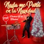 Nadie Me para en la Navidad