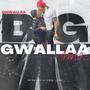 Big Gwallaa Pt. 2 (Explicit)