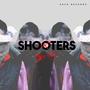 Shooters