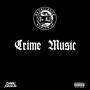 CRIME MUSIC (Explicit)