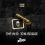 Dead Inside (Explicit)