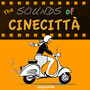 The Sounds of Cinecitta (Music for Movie)