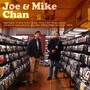 Joe & Mike Chan