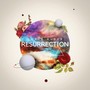 Resurrection