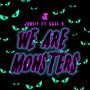 We Are Monsters (feat. Gage D.)