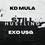 STILL HUSTLING (Explicit)