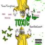 Toxic (feat. DiorDaGoat) [Radio Edit] [Explicit]