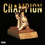 Champion (Explicit)