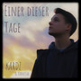 Einer dieser Tage (Explicit)