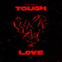 tough love (Explicit)