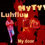 My door (feat. Luhfluu) [Explicit]