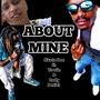 About Mine (feat. Tootie & Lady Diesel) [Explicit]