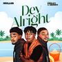 DEY ALRIGHT (feat. Smiley & Skinny)