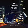 A Certain Night