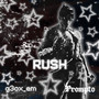 Rush (Explicit)