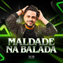 Maldade na Balada