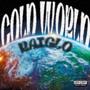 Cold World (Explicit)