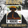 Jealousy (feat. Girlxhighlight) [Explicit]