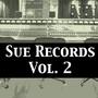 Sue Records, Vol. 2