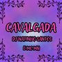 CAVALGADA (Explicit)