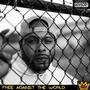 Free Against The World (Explicit)